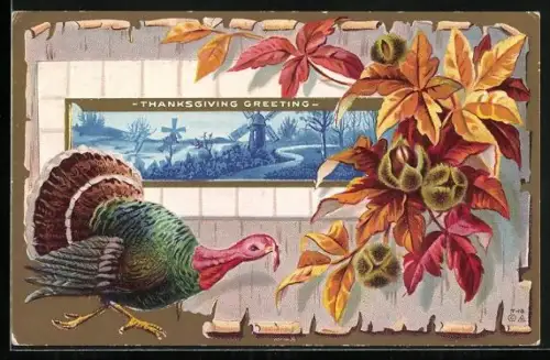 Präge-AK Truthahn mit Herbstlaub und Windmühlen, Thanksgiving