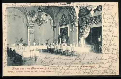 AK Berlin, Restaurant Deutscher Hof, Luckauer Strasse 15, Festsaal, Inh. Arthur Kromrey