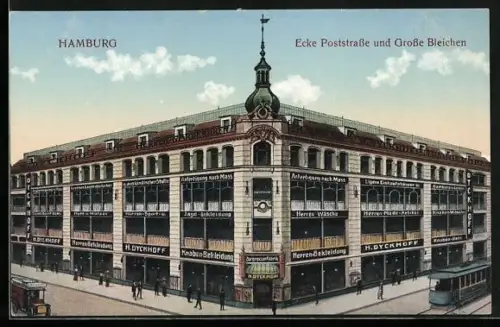 AK Hamburg-Neustadt, Ecke Poststrasse und Grosse Bleichen, H. Dyckhoff Herren-und Knabenbekleidung, Strassenbahn