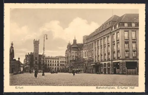 AK Erfurt, Bahnhofsplatz, Erfurter Hof