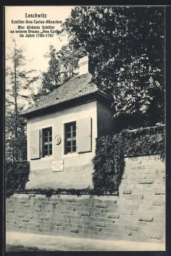 AK Dresden-Loschwitz, Schiller Don Carlos Häuschen, Hier dichtete Schiller an seinem Drama Don Carlos 1785-1787