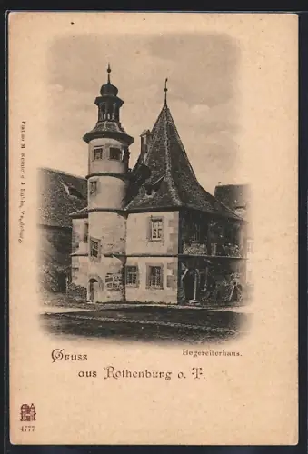 AK Rothenburg o. T., Das Hegereiterhaus