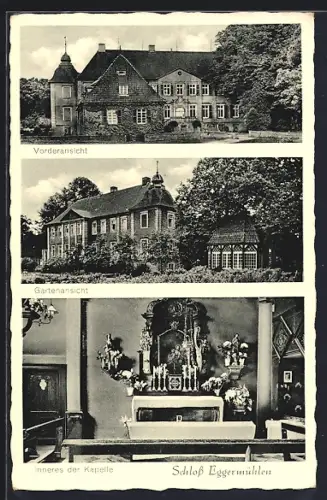 AK Eggermühlen, Schloss, Inneres der Kapelle, Gartenansicht, Vorderansicht