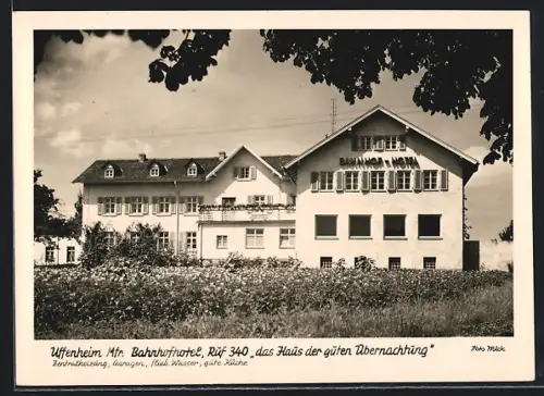 AK Uffenheim / Mfr., Bahnhofhotel Das Haus der guten Übernachtung