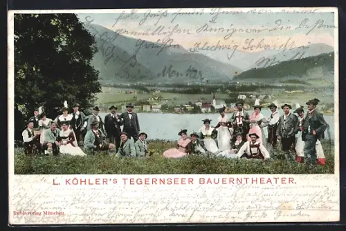 AK Tegernsee, L. Köhler`s Tegernseer Bauerntheater, Ensemble vor See und Bergen