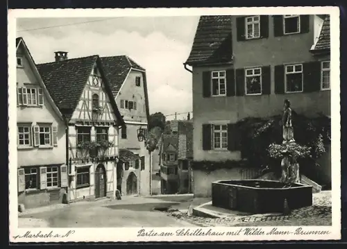 AK Marbach a. N., Partie am Schillerhaus, Wilder Mann-Brunnen