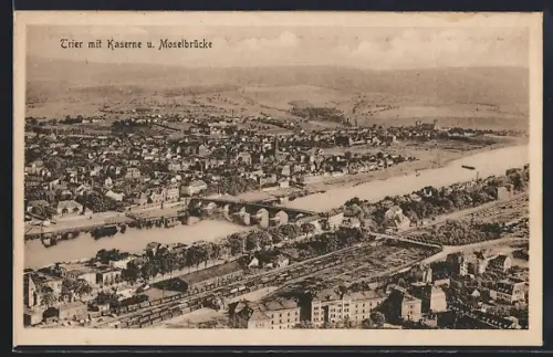 AK Trier, Kaserne, Moselbrücke, Stadtansicht