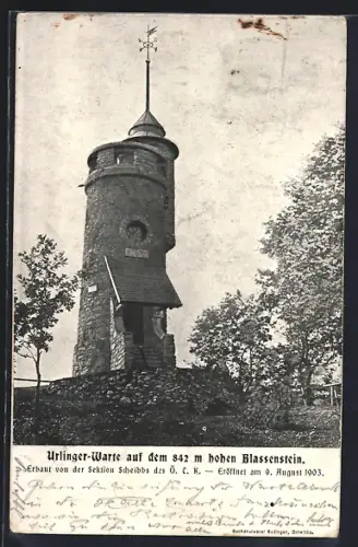 AK Scheibbs, Blassenstein, Urlinger Warte erbaut von der Sektion Scheibbs des Ö. T. K. 1903