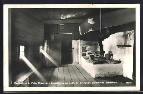 AK Alpl bei Krieglach, Rauchküche in Peter Rosegger`s Geburtshaus