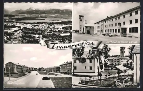 AK Traunreut /Obb., Rathaus mit Hotel z. Post, Rathausplatz, Marienstrasse, Luftbild