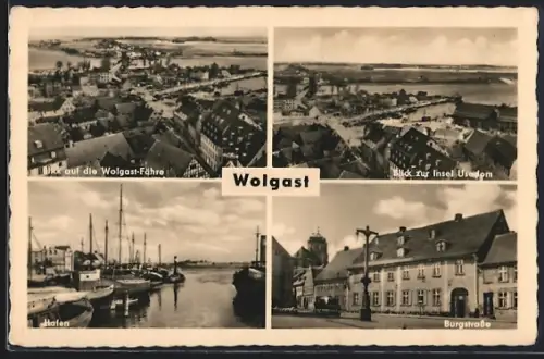 AK Wolgast, Blick auf die Wolgast-Fähre, Hafen, Burgstrasse