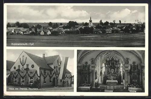 AK Konnersreuth /Opf., Ortsansicht, Haus der Therese Neumann, Kirche