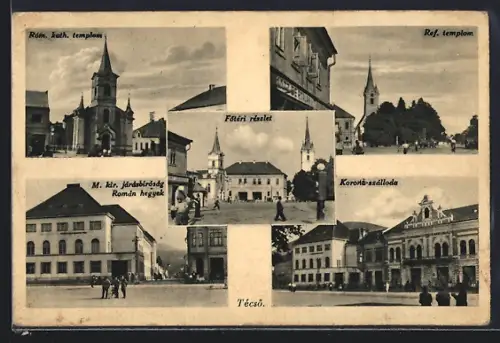 AK Técsö, Róm. kath. templom, Ref. templom, Fótéri részlet et al