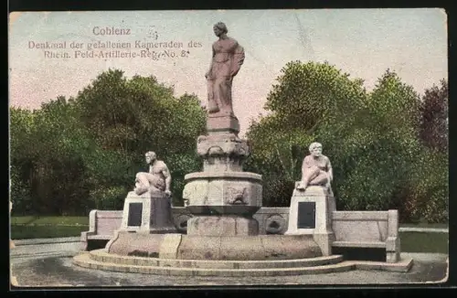 AK Coblenz, Denkmal der gefallenen Kameraden des Rhein. Feld-Artillerie-Regts. Nr. 8