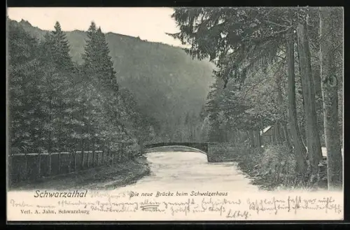 AK Schwarzathal, Neue Brücke beim Schweizerhaus