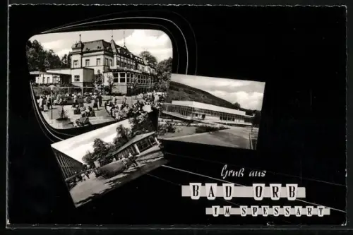 AK Bad Orb im Spessart, Kurhaus, Kurpark, moderne Badeanlagen