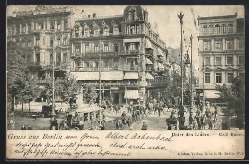 AK Berlin, Unter den Linden, Café Bauer, Hotel Behrens