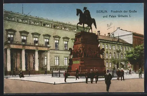 AK Berlin, Friedrich der Grosse, Palais Wilhelm I