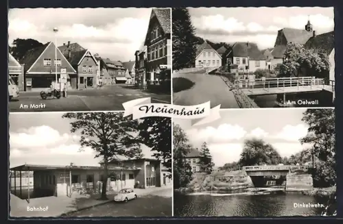 AK Neuenhaus / Vechte, Am Markt, Am Oelwall, Bahnhof, Dinkelwehr