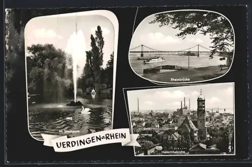 AK Uerdingen a. Rhein, Stadtpark, Rheinbrücke, Heinrichskirche