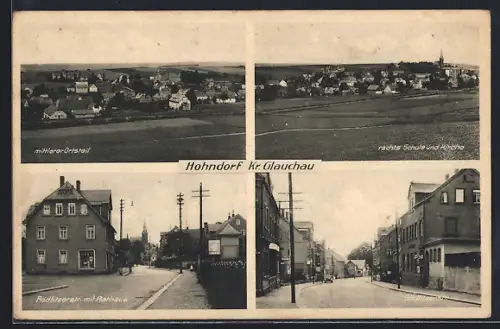 AK Hohndorf /Glauchau, Rödlitzerstrasse mit Rathaus, Schule und Kirche