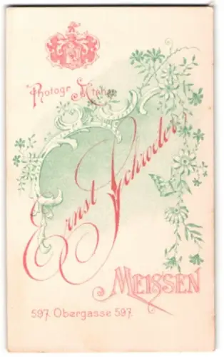 Fotografie Ernst Schroeter, Meissen, Obergasse 597, kgl. Wappen und Anschrift des Fotografen, florale Verzierung