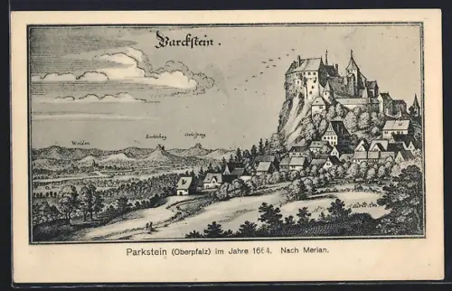Künstler-AK Parkstein /Oberpfalz, Ortsansicht mit Burg im Jahre 1664 nach Merian