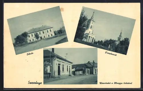 AK Szeredny, Templomok, Iskola, Utcarészlet a Hangya üzletével