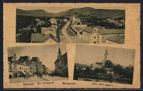 AK Beregszász, Róm. kath. templom, Utcarészlet Kir. törvényszék