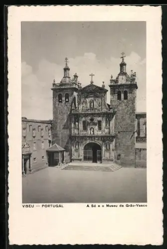 AK Viseu, A Sé e o Museo de Grao-Vasco