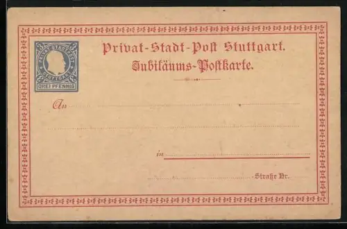 AK Stuttgart, Privat-Stadt-Post, Jubiläums-Postkarte, Ganzsache 3 Pfennig, Private Stadtpost