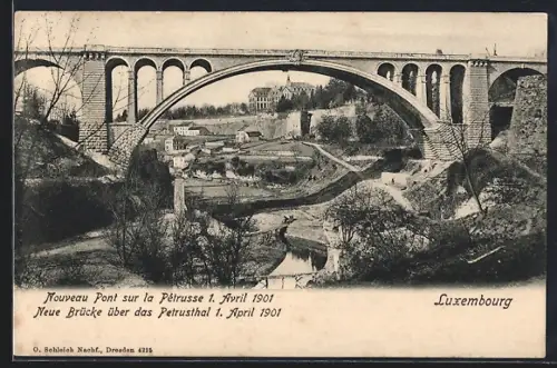 AK Luxembourg, Nouveau Pont sur la Pétrusse 1901