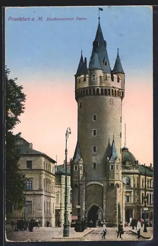 AK Frankfurt a. M., Eschenheimer Turm