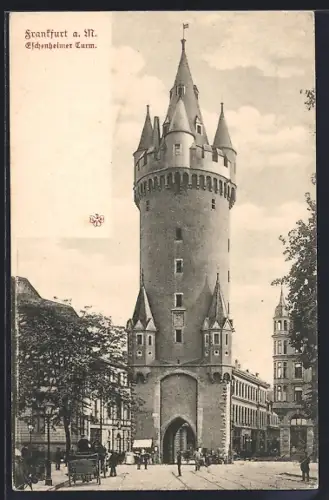 AK Frankfurt a. M., Eschenheimer Turm