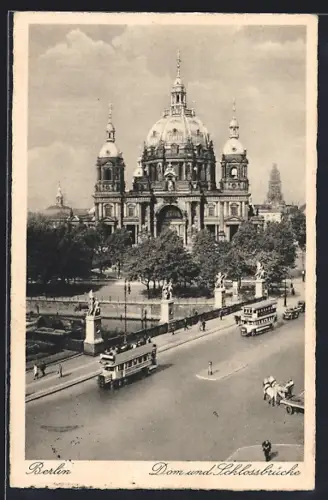 AK Berlin, Dom und Schlossbrücke