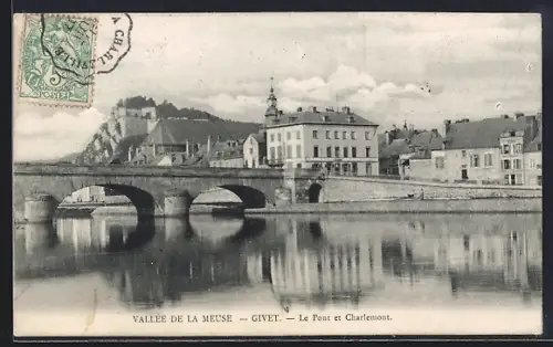 AK Givet, Le Pont et Charlemont
