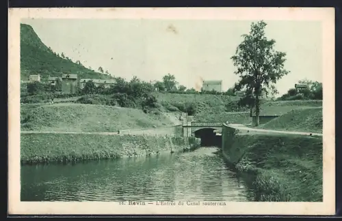 AK Revin, L`Entrée du Canal souterrain