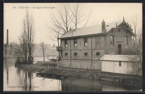 AK Sedan, Le Sport Nautique et le bâtiment en bord de rivière