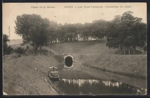 AK Givet, Les Trois Fontaines, Souterrain du Canal