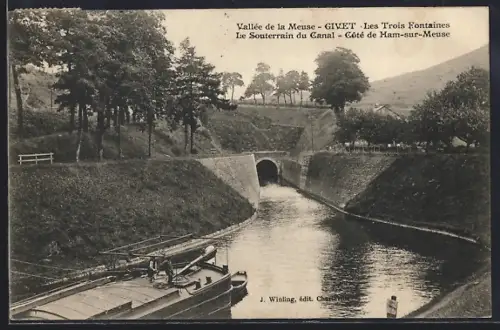 AK Givet, Le Souterrain du Canal, Côté de Ham-sur-Meuse, Vallée de la Meuse