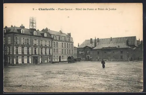 AK Charleville, Place Carnot, Hôtel des Postes et Palais de Justice