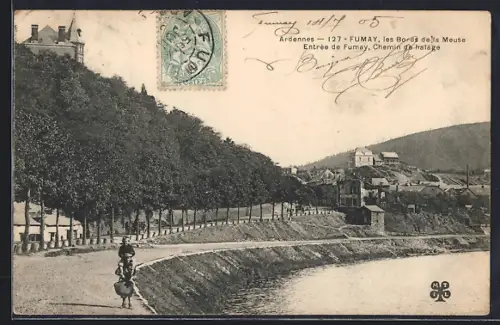 AK Fumay /Ardennes, Entrée de Fumay, Chemin de halage, les Bords de la Meuse