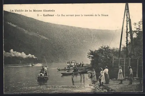 AK Laifour, Le Bac servant pour la traversée de la Meuse