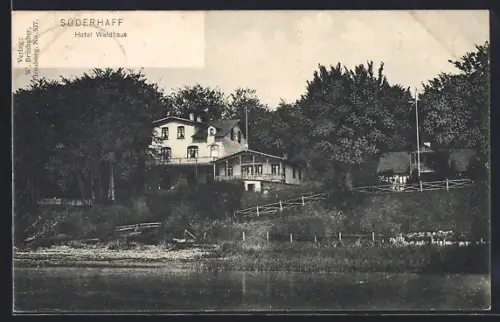 AK Süderhaff, Hotel Waldhaus, vom Wasser gesehen