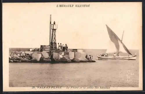 AK Valras-Plage, Le Phare et la sortie des bateaux