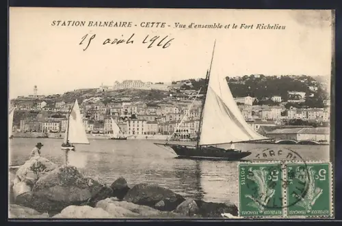 AK Cette, Vue d`ensemble et le Fort Richelieu avec voiliers en premier plan