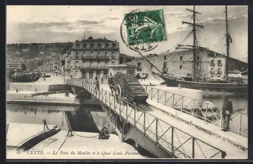 AK Cetté, Le Pont du Moulin et le Quai Louis Pasteur