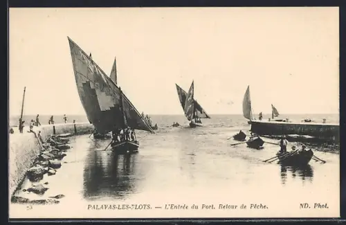 AK Palavas-les-Flots, L`Entrée du Port. Retour de Pêche
