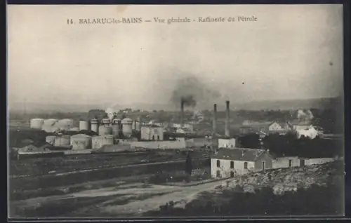 AK Balaruc-les-Bains, Vue générale, Raffinerie du Pétrole