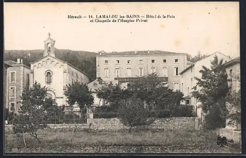 AK Lamalou-les-Bains /Hérault, Hôtel de la Paix et Chapelle de l`Hospice Privat